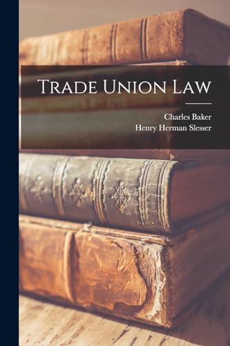 Stock image for Trade Union Law for sale by THE SAINT BOOKSTORE