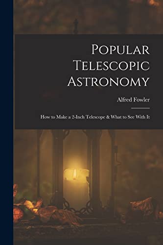 Stock image for Popular Telescopic Astronomy for sale by PBShop.store US