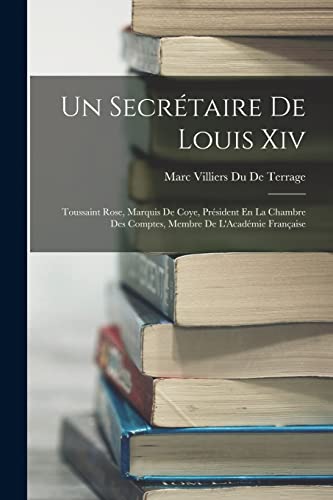 Stock image for Un Secr?taire De Louis Xiv for sale by PBShop.store US