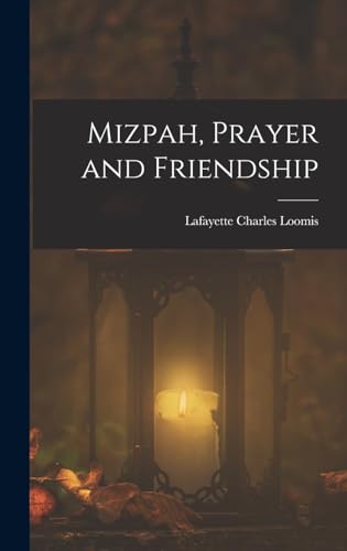 Stock image for Mizpah, Prayer and Friendship for sale by THE SAINT BOOKSTORE