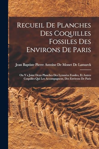 Stock image for Recueil De Planches Des Coquilles Fossiles Des Environs De Paris for sale by PBShop.store US