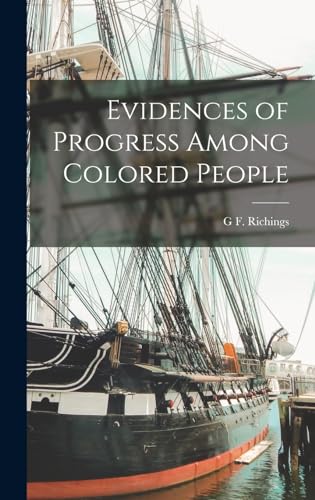 9781018372440: Evidences of Progress Among Colored People