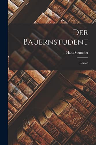 Beispielbild fr Der Bauernstudent zum Verkauf von PBShop.store US