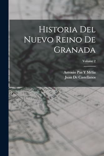 Beispielbild fr HISTORIA DEL NUEVO REINO DE GRANADA; VOLUME 2. zum Verkauf von KALAMO LIBROS, S.L.