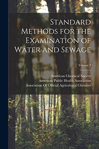 Imagen de archivo de Standard Methods for the Examination of Water and Sewage; Volume 3 a la venta por PBShop.store US