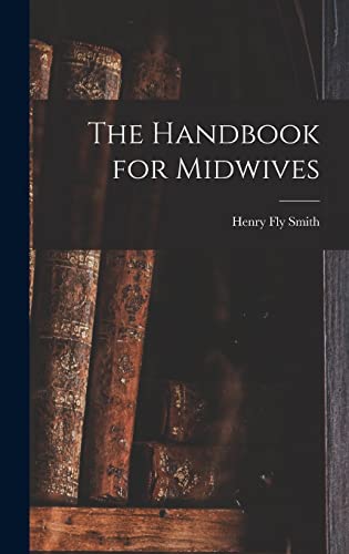 9781018409788: The Handbook for Midwives