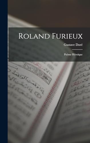 9781018430546: Roland Furieux: Pome Hroque