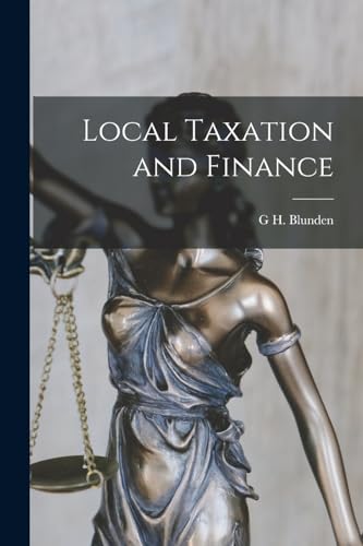 Stock image for Local Taxation and Finance for sale by THE SAINT BOOKSTORE