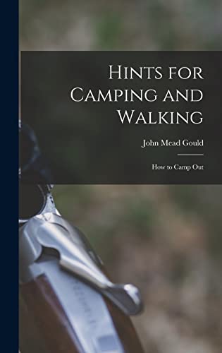 Stock image for Hints for Camping and Walking: How to Camp Out for sale by THE SAINT BOOKSTORE