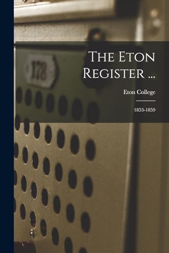 Imagen de archivo de The Eton Register . a la venta por PBShop.store US