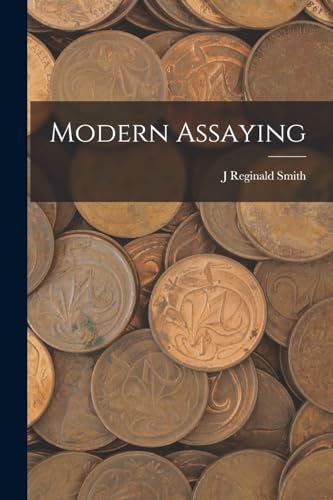 9781018478326: Modern Assaying