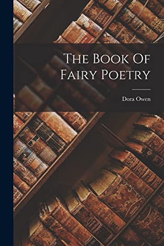 Beispielbild fr The Book Of Fairy Poetry zum Verkauf von THE SAINT BOOKSTORE