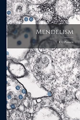 Stock image for Mendelism for sale by THE SAINT BOOKSTORE