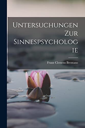 Imagen de archivo de Untersuchungen Zur Sinnespsychologie a la venta por THE SAINT BOOKSTORE
