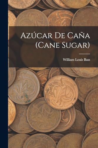 Imagen de archivo de Azucar De Cana (Cane Sugar) a la venta por THE SAINT BOOKSTORE