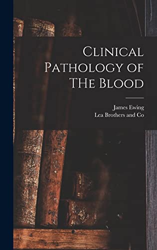 Stock image for Clinical Pathology of THe Blood for sale by GreatBookPrices