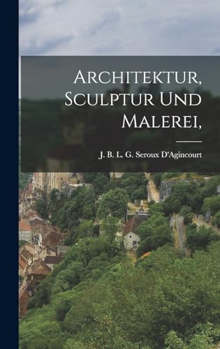 9781018489810: Architektur, Sculptur und Malerei,