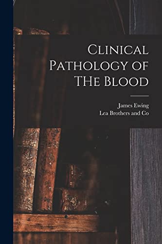 Stock image for Clinical Pathology of THe Blood for sale by PBShop.store US