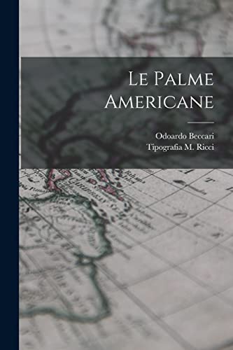 Beispielbild fr Le Palme Americane zum Verkauf von THE SAINT BOOKSTORE