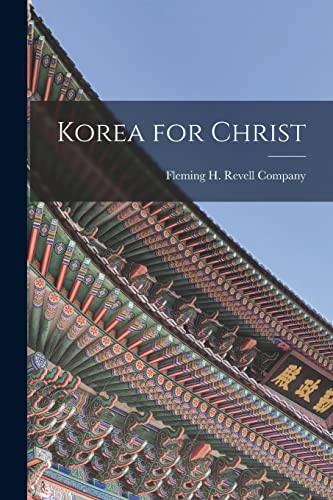 Stock image for Korea for Christ for sale by PBShop.store US