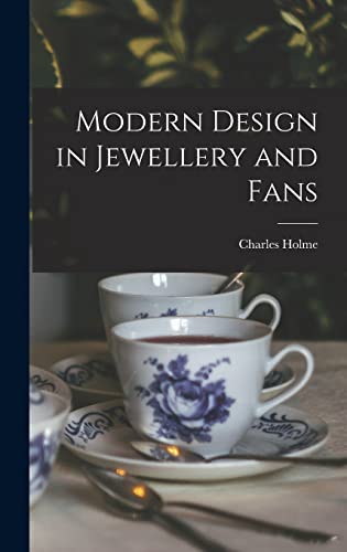 Imagen de archivo de Modern Design in Jewellery and Fans a la venta por PBShop.store US