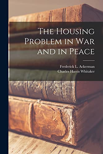 Stock image for The Housing Problem in War and in Peace for sale by THE SAINT BOOKSTORE