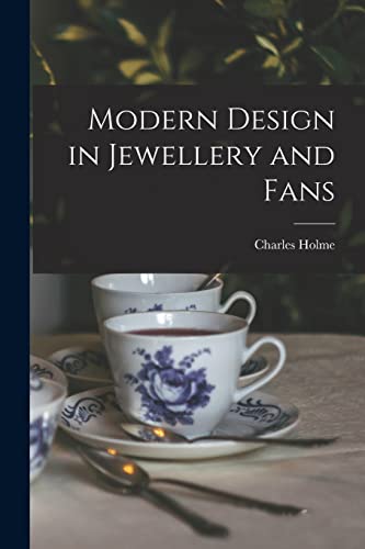 Imagen de archivo de Modern Design in Jewellery and Fans a la venta por PBShop.store US