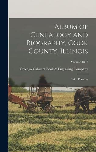 Beispielbild fr Album of Genealogy and Biography, Cook County, Illinois zum Verkauf von PBShop.store US
