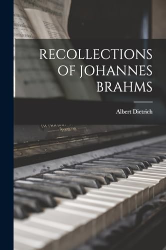 Stock image for Recollections of Johannes Brahms for sale by THE SAINT BOOKSTORE