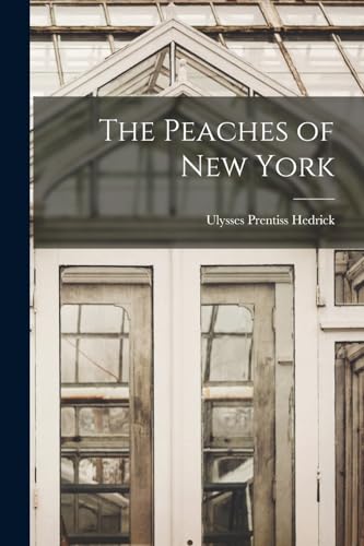 Beispielbild fr The Peaches of New York zum Verkauf von Chiron Media