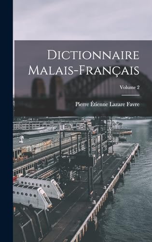 9781018530628: Dictionnaire Malais-Franais; Volume 2