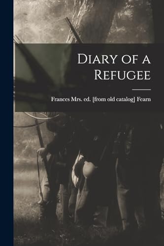 Stock image for Diary of a Refugee for sale by THE SAINT BOOKSTORE