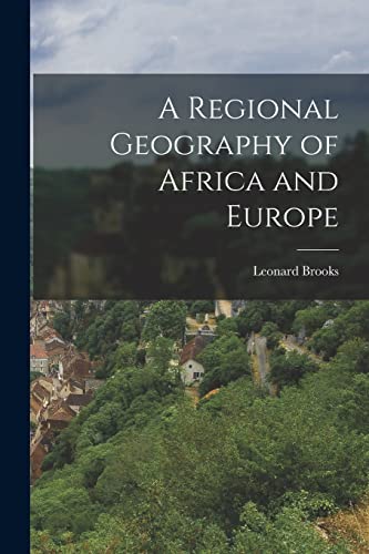 Stock image for A Regional Geography of Africa and Europe for sale by PBShop.store US