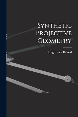 Stock image for Synthetic Projective Geometry for sale by THE SAINT BOOKSTORE