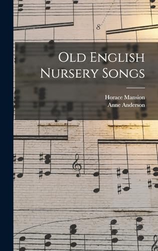 Stock image for Old English Nursery Songs for sale by THE SAINT BOOKSTORE