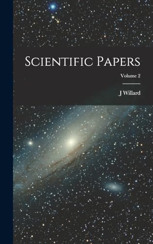 Beispielbild fr Scientific Papers; Volume 2 zum Verkauf von THE SAINT BOOKSTORE