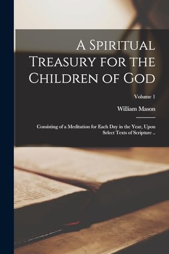 Stock image for A Spiritual Treasury for the Children of God for sale by PBShop.store US