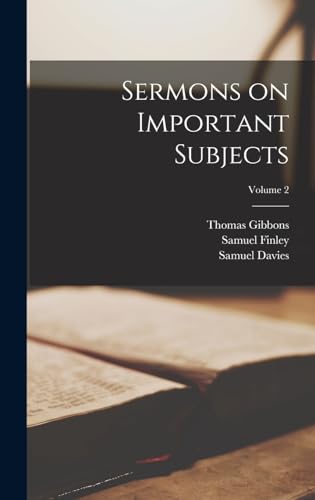 9781018575032: Sermons on Important Subjects; Volume 2