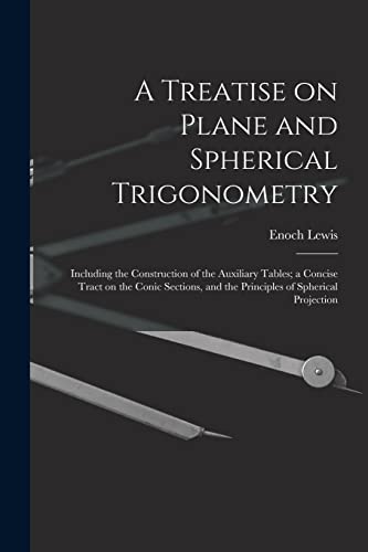 Stock image for A Treatise on Plane and Spherical Trigonometry for sale by PBShop.store US