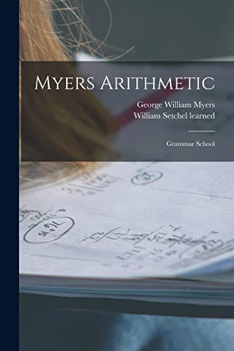 9781018583037: Myers Arithmetic: Grammar School
