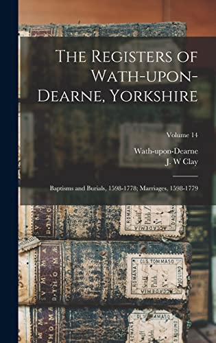 Stock image for The Registers of Wath-upon-Dearne, Yorkshire for sale by PBShop.store US