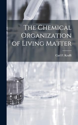 Stock image for The Chemical Organization of Living Matter for sale by THE SAINT BOOKSTORE