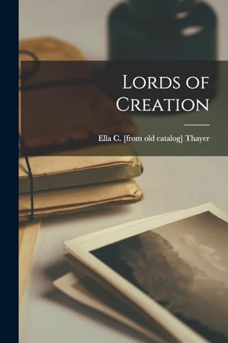 Beispielbild fr Lords of Creation zum Verkauf von THE SAINT BOOKSTORE