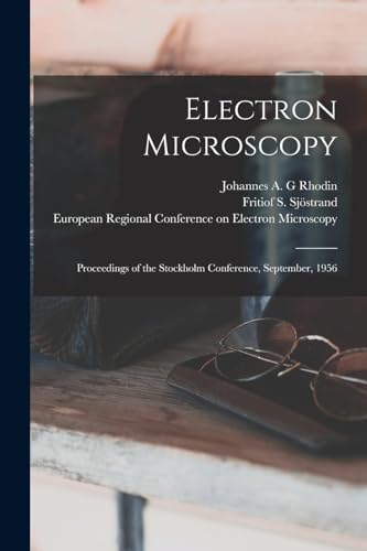 Beispielbild fr Electron Microscopy; Proceedings of the Stockholm Conference, September, 1956 zum Verkauf von Books Puddle