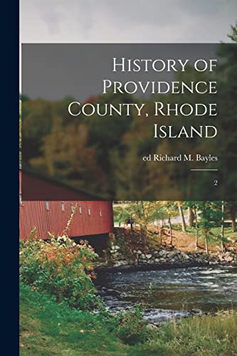 Beispielbild fr History of Providence County, Rhode Island: 2 zum Verkauf von Chiron Media