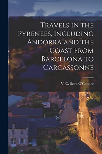 Stock image for Travels in the Pyrenees, Including Andorra and the Coast From Barcelona to Carcassonne for sale by Chiron Media