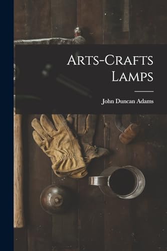 Stock image for Arts-crafts Lamps for sale by THE SAINT BOOKSTORE
