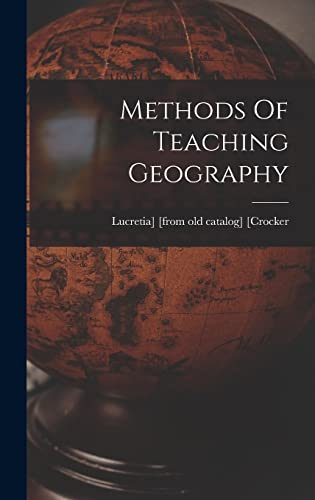 Beispielbild fr Methods Of Teaching Geography zum Verkauf von THE SAINT BOOKSTORE