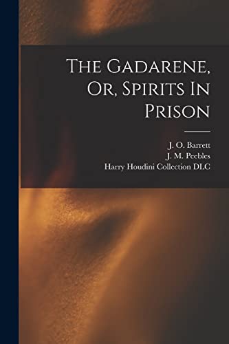 Beispielbild fr The Gadarene, Or, Spirits In Prison zum Verkauf von PBShop.store US