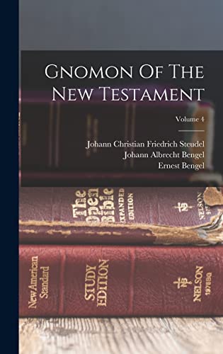 Stock image for Gnomon Of The New Testament; Volume 4 for sale by ALLBOOKS1